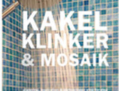 Kakel, klinker & mosaik (in...