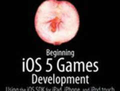Beginning iOS 5 Games Devel...