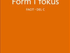 Form i fokus Facit. Del C
