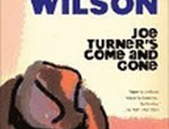 Joe Turner's Come and Gone:...