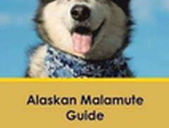 Alaskan Malamute Guide Alas...