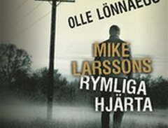 Mike Larssons rymliga hjärta