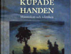 Den Kupade Handen - Histori...
