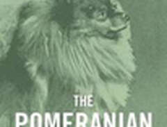 The Pomeranian - A Complete...