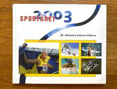 Sportåret 2003 - historien...