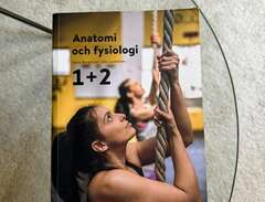 Anatomi och fysiologi 1+2 (...