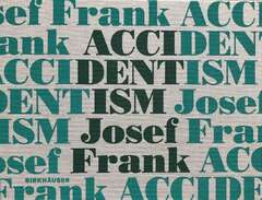 accidentism av Josef Frank/...