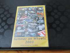 DVD = Summer On Wheels 2003...