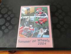 DVD = Summer on Wheels 2004...