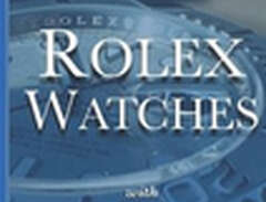 Rolex Watches: From the Rol...