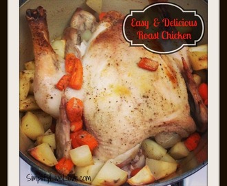 Easy & Delicious Roast Chicken