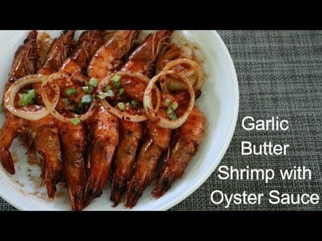 How To Cook Garlic Butter Shrimp with Oyster Sauce