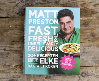 Review: Fast, Fresh & Unbelievably Delicious –  Matt Preston