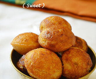 How to make Kuzhi Paniyaram / Hot & Sweet Version / South Indian Style Recipe / Taking a short break !