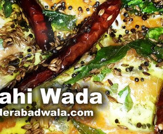 Dahi Vade Recipe Video – How to make Hyderabadi Ramadan Special Homemade Dahi Bade