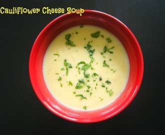 Cauliflower and Cheese Soup / A guest post from "Krithi's Kitchen"
