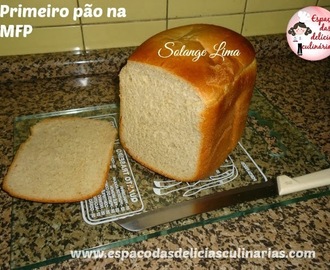 Primeiro pão feito na Máquina de fazer pão (MFP)