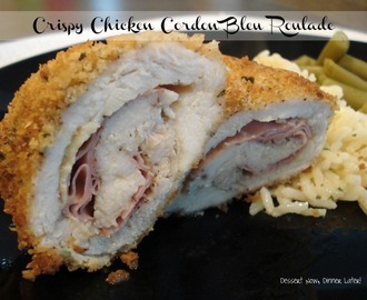 Crispy Chicken Cordon Bleu Roulade