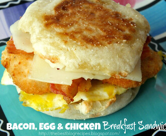 Bacon, Egg & Chicken Breakfast Sandwich