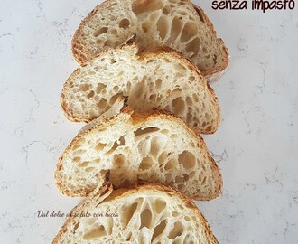 Pane sta’ senza pensier – ovvero pane senza impasto