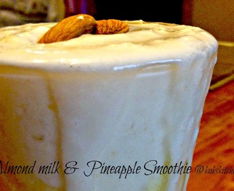 Skinny Pineapple Almond milk Smoothie |  High Protein Low carb smoothie | Kukskitchen