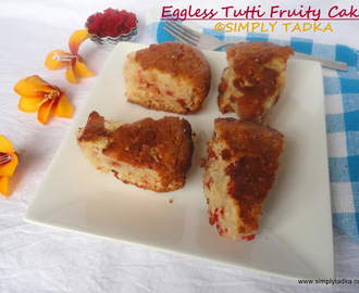 Eggless Tutti Fruity Cake