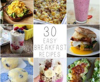 30 Easy Breakfast Ideas
