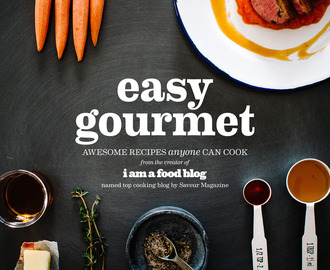 Easy gourmet – recipes anyone can cook