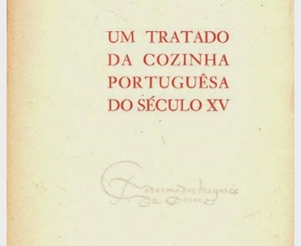 RECEITAS DE CONSERVAS - [PARTE DE "UM TRATADO DA COZINHA PORTUGUESA DO SÉCULO XV"]