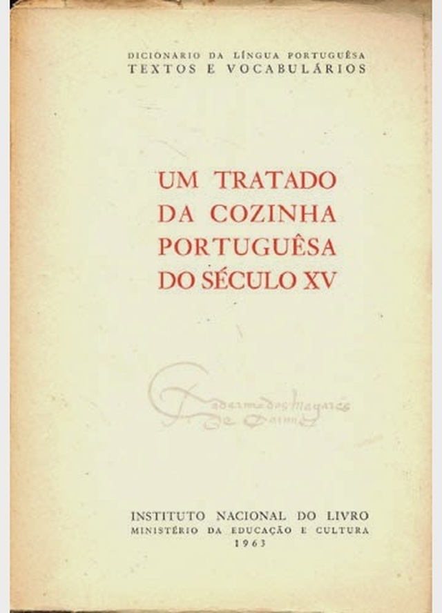 RECEITAS DE CONSERVAS - [PARTE DE "UM TRATADO DA COZINHA PORTUGUESA DO SÉCULO XV"]