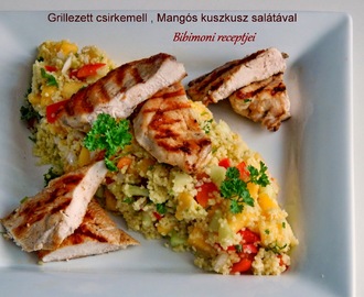 Grillezett csirkemell , Mangós kuszkusz salátával