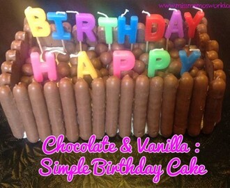 Chocolate & Vanilla Simple Birthday Cake