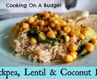 Cooking On A Budget - Chickpea & Lentil Coconut Dahl
