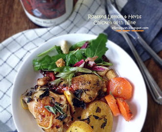[Recipe] Roasted Lemon And Herbs Chicken with Wine