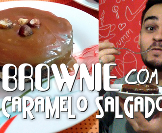 Brownie com Caramelo Salgado – Vídeo