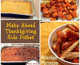 Make ahead or Freeze Thanksgiving Side Dishes
