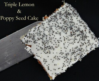Triple Lemon and Poppy Seed Sheet Cake