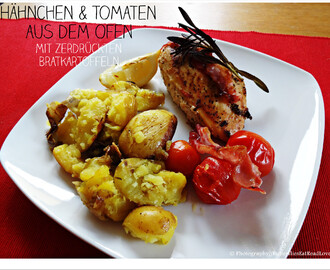 [Butterflies Home Cooking] Hähnchen & Tomaten aus dem Ofen mit zerdrückten Bratkartoffeln à la Jamie Oliver