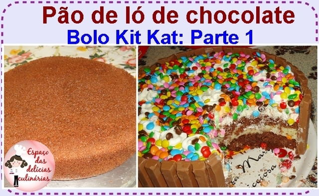 Pão de ló de chocolate: Bolo Kit Kat, parte 1