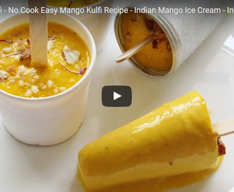 Mango Kulfi Recipe Video