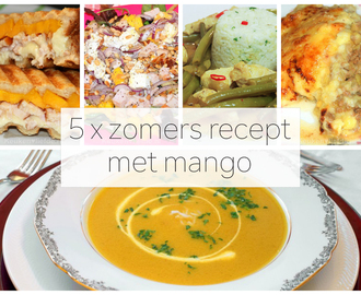 5 x zomers recept met mango