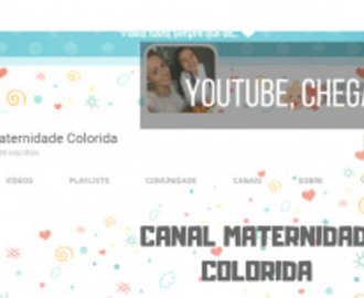 Canal YouTube Maternidade Colorida