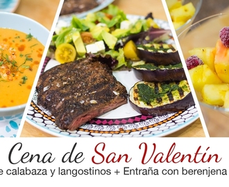Cena de San Valentín | Crema de calabaza y langostinos + Entraña con berenjena + Postre