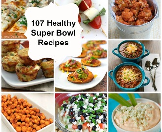 107 Healthy Super Bowl Recipes