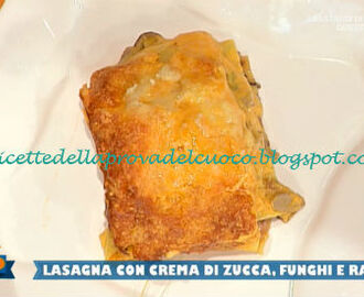 Lasagna con crema di zucca funghi e radicchio ricetta Fabio Campoli da Prova del Cuoco