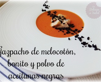 Gazpacho de melocotón, bonito y polvo de aceitunas negras