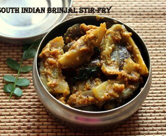 South Indian brinjal stir-fry recipe – How to make brinjal stir-fry recipe – side dish for rice/rotis