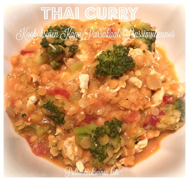 Thai Curry - Kana-Parsakaali-Linssimuhennos