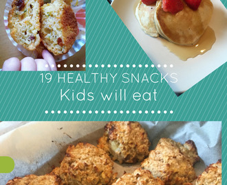 19 Healthy Snacks My Kids Will Actually Eat