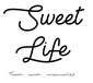 The sweet life